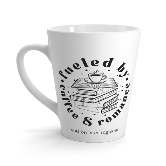 Fueled by Coffee and Romance Latte Mug